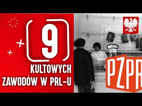 9 NAJBARDZIEJ KULTOWYCH ZAWODÓW W PRL-u
