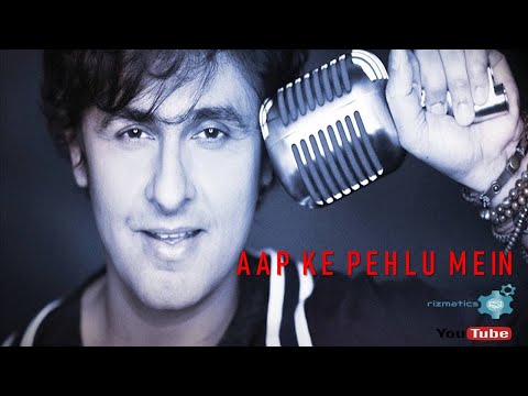 Aapke Pehlu Mein (Sonu Nigam)