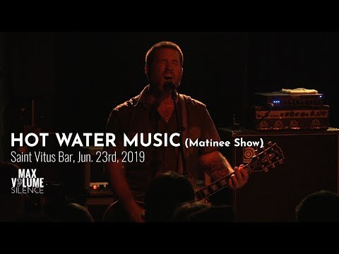 HOT WATER MUSIC live at Saint Vitus Bar, Jun. 23rd, 2019 (FULL MATINEE SHOW)