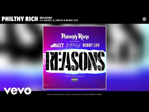 Philthy Rich - Reasons (Audio) ft. Mozzy, G. Perico, Bobby Luv