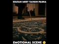🥺Tehsin Pasha Meet Sultan 💔 Most emotional scene 😥 Sultan AbdulHamid status #shorts #sadstatus
