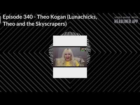 TURNED OUT A PUNK: Episode 340 - Theo Kogan (Lunachicks, Theo and the Skyscrapers)
