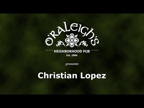 Christian Lopez at O'Raleigh's