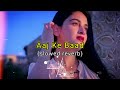 Aaj Ke Baad (slowed & reverb) | SatyaPrem Ki Katha | Kartik, Kiara | Manan B, Tulsi K | Dabb Music
