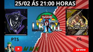🔴 33° LIGA BRASILEIRA DE DUEL LINKS - PTS x OL - SEMI FINAIS - duel links - yu gi oh