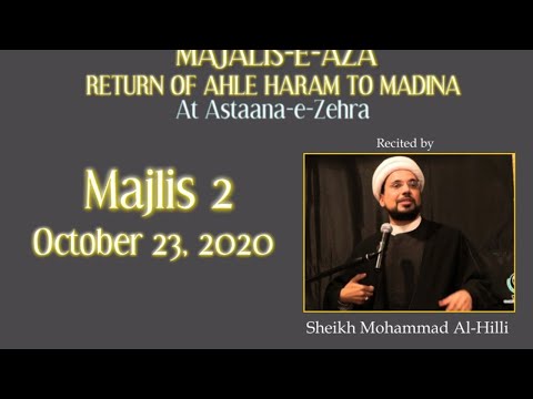 Sheikh Mohammed Al-Hilli - Majlis 2 of 4 - Rabi-ul-Awwal 1442 - Astaana-e-Zehra, NJ