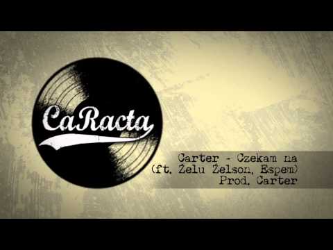 Carter - Czekam na (ft. Żelu Żelson, Espem) Prod. Carter