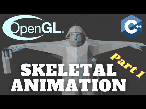 Skeletal Animation Using Assimp - Part 1/5 // OpenGL Tutorial #24