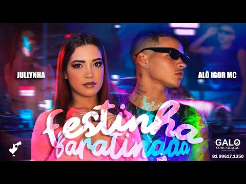 Alô Igor Mc - Festinha Baratinada (Feat. Jullynha Bitch)