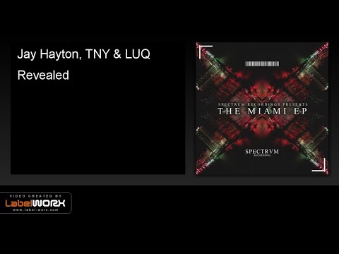 Jay Hayton, TNY & LUQ - Revealed (Original Mix)