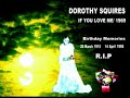 DOROTHY SQUIRES    IF YOU LOVE ME