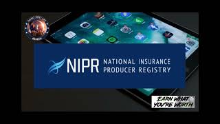 National Insurance Producer Registry ~ NIPR Overview