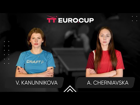 16:45 Vasylysa Kanunnikova - Alina Cherniavska 13.08.2025 TT Euro.Cup Women Ukraine Star. TABLE 3