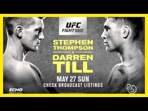 Breaking News | UFC Liverpool: Thompson vs. Till full results and highlights