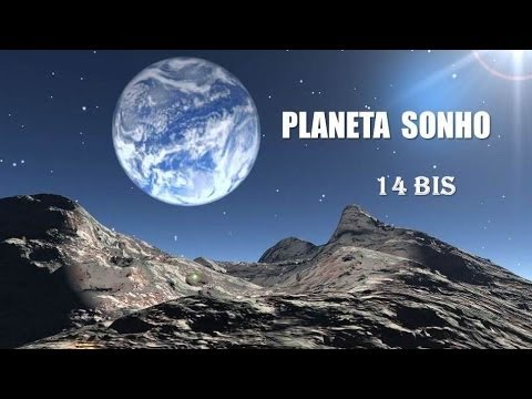 Planeta Sonho   14 Bis  (legendado) HD