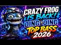 CRAZY FROG IS BACK DING DING CAR MUSIC ️ EDM MIX 2026 BASS Boosted Clup Banger Night Drive