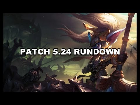 Patch 5.24 Rundown