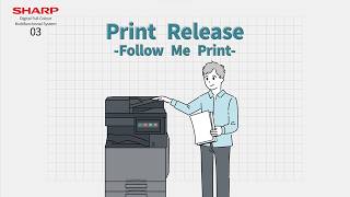 MFP Feature Animation - #03 Print Release : SHARP
