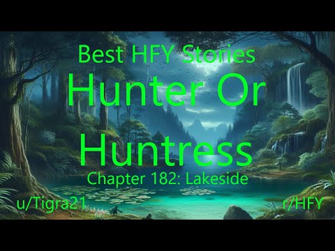 Best HFY Isekai Stories: Hunter Or Huntress Chapter 182: Lakeside