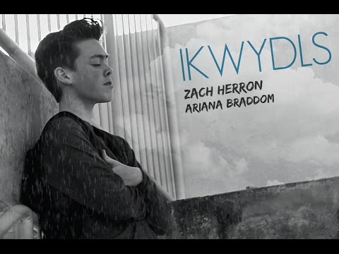 IKWYDLS - Zach Herron & Ariana Braddom [Music video]