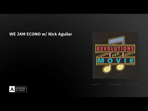 WE JAM ECONO w/ Nick Aguilar