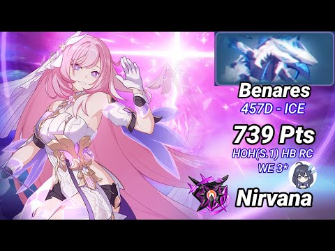 Nirvana D457: Benares (ICE) 739 Pts - HOH(S.1) HB RC WE 3* [Honkai Impact 3]