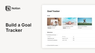  - How to build a Goal Tracker in Notion