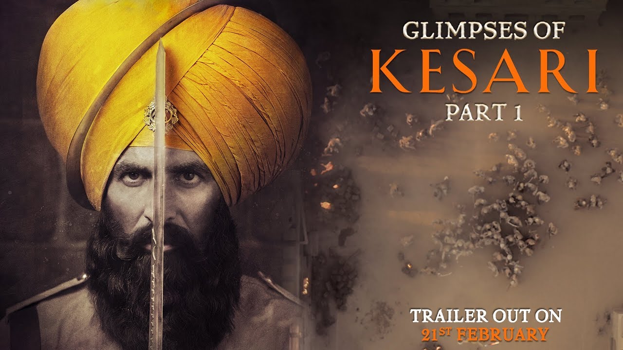 Glimpses of Kesari - Part 1 | Akshay Kumar | Parineeti Chopra | Anurag Singh | Kesari | 21st March
