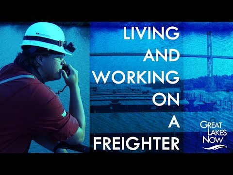 Living on a Great Lakes Freighter | Great Lakes Now