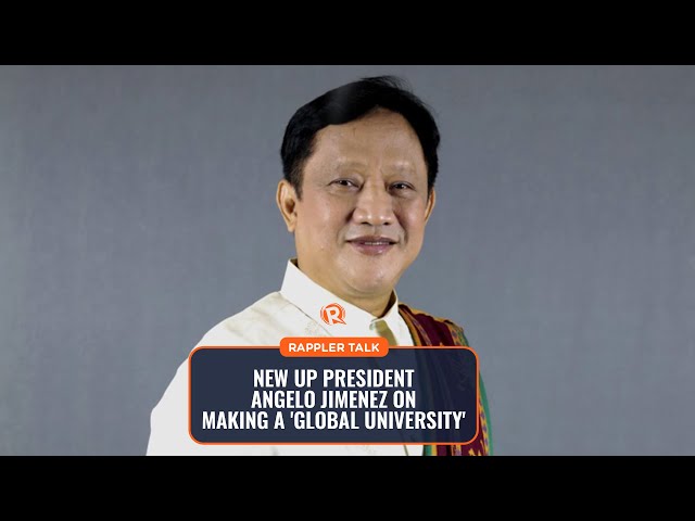 Rappler Talk: New UP president Angelo Jimenez on making a ‘global university’