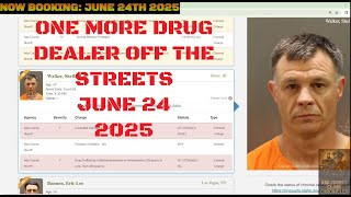 Ada County Idaho Arrests June 24 2025 / ADA county sheriff 1 - Drug dealer 0