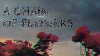The Cure - A Chain Of Flowers - Letra en Español