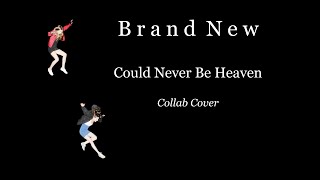 Brand New - Could Never Be Heaven (Quarantine collab cover)