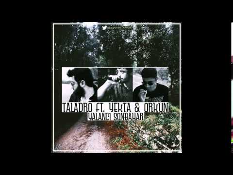 Taladro ft. Yekta&Orkun - Yalancı Sonbahar (2015)