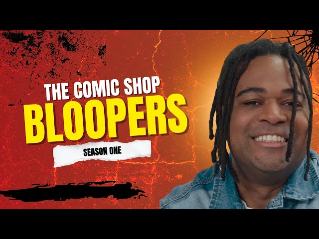 The Comic Shop (Workplace Comedy) | BLOOPER REEL!