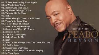 The Very Best Of Peabo Bryson | Peabo Bryson Greatest Hits Full Album