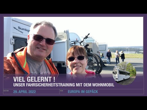 We learned a lot! - Our motorhome driver safety training