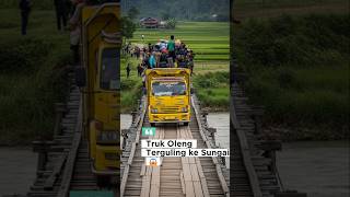 Download lagu Truk Oleng Terjungkal ke Sungai! #truk #trukoleng #trukmania #shorts #videoviral #viral #foryou mp3