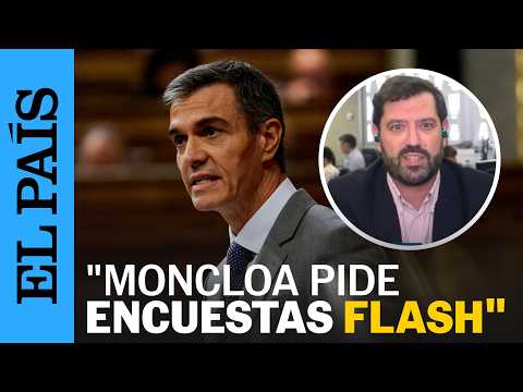 ¿Adelanto electoral? | «En La Moncloa se ha encargado unas encuestas flash», dice Valdivia | EL PAÍS
