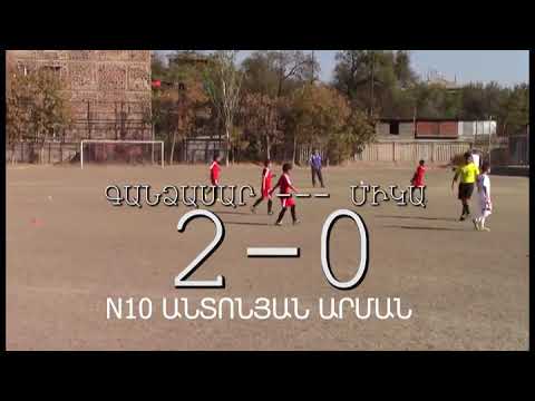 GANDZASAR 10 vs MIKA 10 6:1