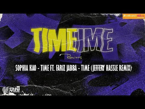 Sophia Kao - Time feat. Fariz Jabba (Jeffery Hassle Remix)