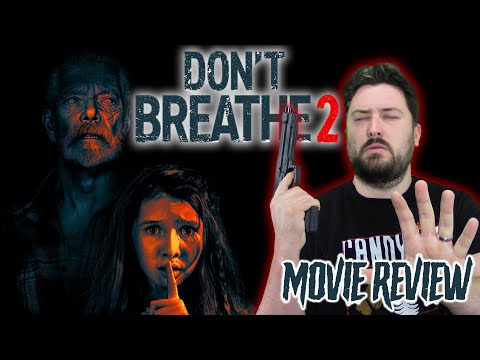 Don't Breathe 2 (2021) - Movie Review