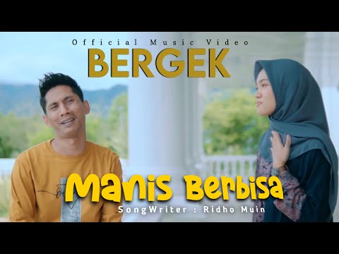 Manis Berbisa - Bergek