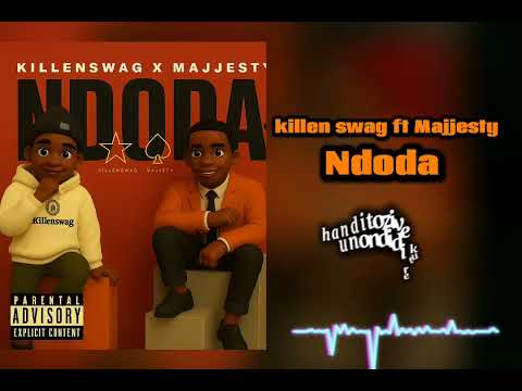 KillenSwag-_-Ndoda (ft.Majjesty Usadaro)