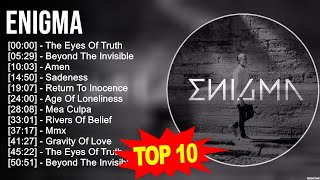 E.n.i.g.m.a Greatest Hits ~ Top 100 Artists To Listen in 2023