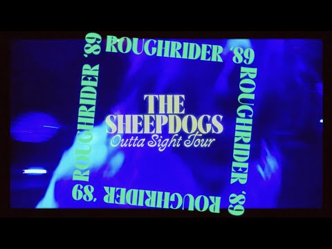 Roughrider 89 - The Sheepdogs