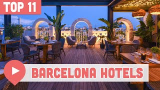 Explore the Most Beautiful Hotels in Barcelona, Spain