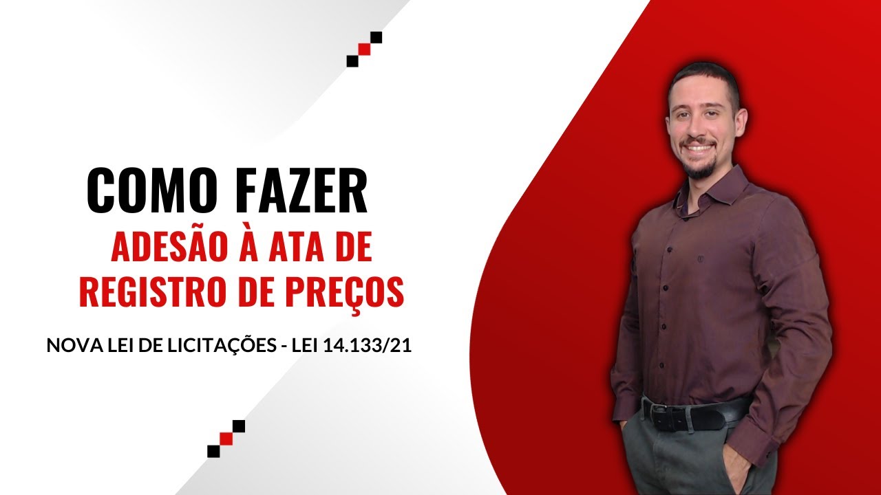 Como Fazer uma Adesão a Ata de Registro de Preços (Carona) - Lei 14.133/21