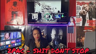 2Pac - Shit Don’t Stop [Reaction]