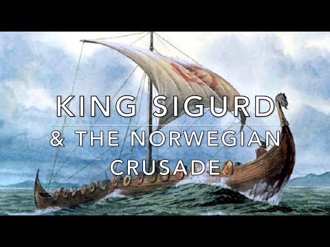 King Sigurd & The Norwegian Crusade
